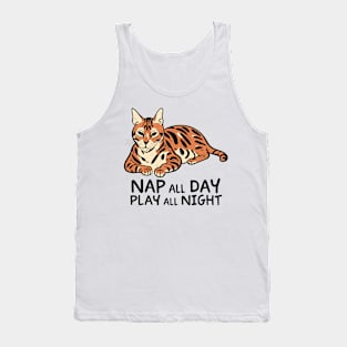 Bengal Cat Nap all Day, Play all Night Tank Top